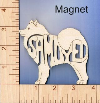 8 Total Samoyed Dog Laser Cut And Engraved Wood Magnet