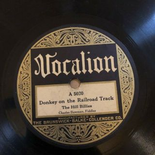 Country Hill Billies (great Pioneer String Band) Vocalion 5020 Donkey On Rr E