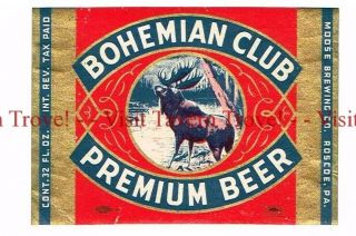 1940s Irtp Pennsylvania Roscoe Moose Bohemian Club Beer 12oz Label