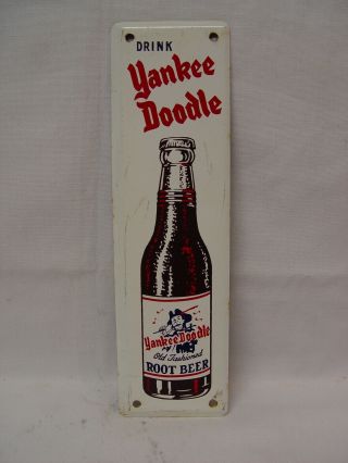Drink Yankee Doodle Root Beer Metal 10 " Advertising Soda Door Push Press Sign