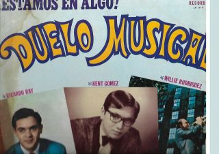 Duelo Musical,  Estamos En Algo - Ricardo Ray,  Kent Gomez & Willie Rodriguez