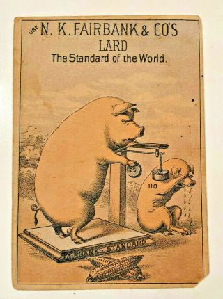 Vintage Victorian Trade N.  K.  Fairbank & Co ' s Lard The Standard of the World 2