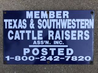 Porcelain Member Texas & Southwestern Cattle Raisers Assn.  20 X 12 Sign