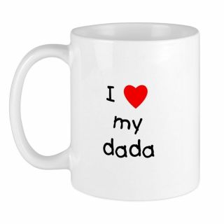 11oz Mug I Love My Dada - Printed Ceramic Coffee Tea Cup Gift