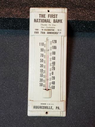 Vintage First National Bank Hughesville Pa Metal Thermometer