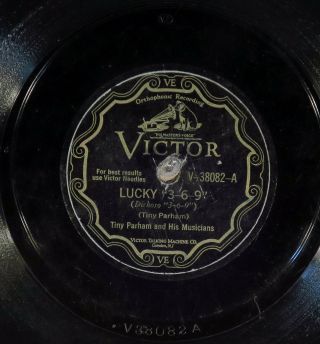 78 Rpm - - Tiny Parham And His Musicians,  Victor 38082 - Lucky " 3 - 6 - 9 ",  V,  Jazz