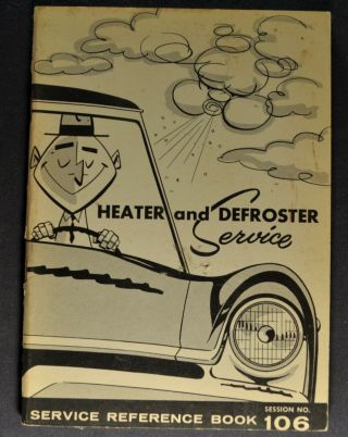1955 - 1956 Chrysler Desoto Dodge Heater Service Book