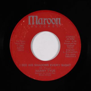 Modern Soul Boogie 45 - Harry Tyus - I See His Shadows - Maroon - Mp3 - Obscure