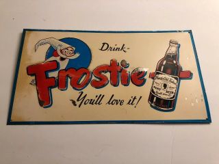 Vintage Drink Frostie Root Beer You’ll Love It Embossed Metal Sign Soda