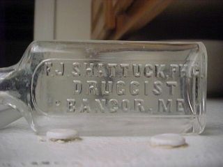 F.  J.  Shattuck PH.  G - Druggist - Bangor,  ME - Maine Pharmacist Bottle 2