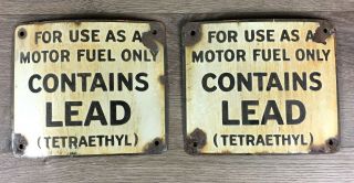 Porcelain Gas Pump Sign Contains Lead Tetraethyl,  Set Of 2,  Vintage 8