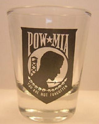 Pow Mia You Are Not Forgotten Military Shot Glass -