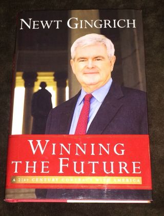 Newt Gingrich Speaker of House Signed Autograph Winning The Future Book 3