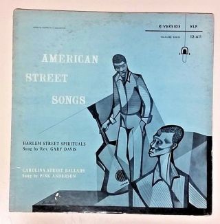 Rev.  Gary Davis Pink Anderson (riverside Vinyl Rlp 12 - 611) American Street Songs