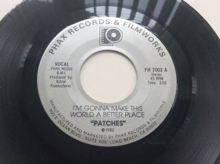 Patches “i’m Gonna Make This World A Better Place” Classic Modern Soul 45