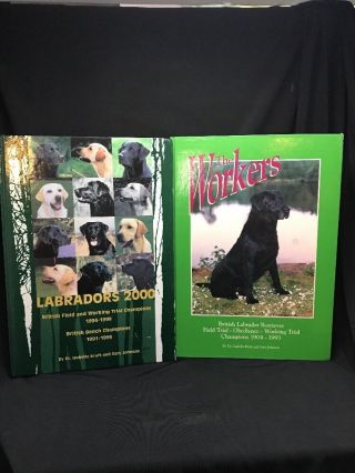 Labradors 2000 The Workers Kraft Johnson Retriever 2 Books Pedigree History Sff