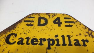 Vintage 1960 ' s Caterpillar D4 DIESEL Tractor Gas Oil Farm Metal Sign Part Ad old 2