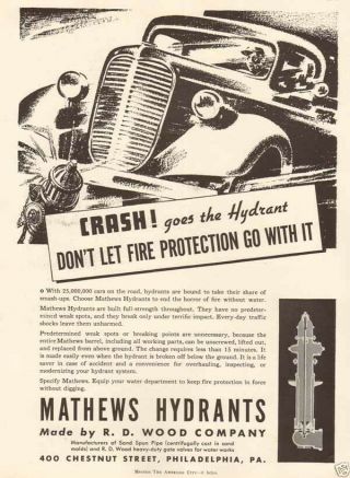 Vintage Fire Hydrant Mathews Wood Crash Traffic Police Automobile Accident Ad