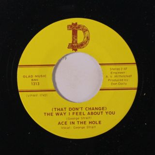 Ace In The Hole: The Way I Feel About You / Lonesome Rodeo Cowboy 45 (george S