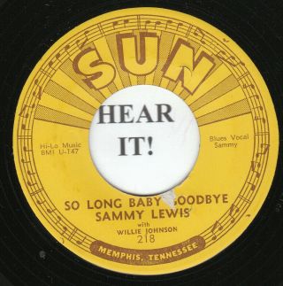Sammy Lewis Blues 45 (sun 218) So Long Baby Goodbye /i Feel So Worried Vg,