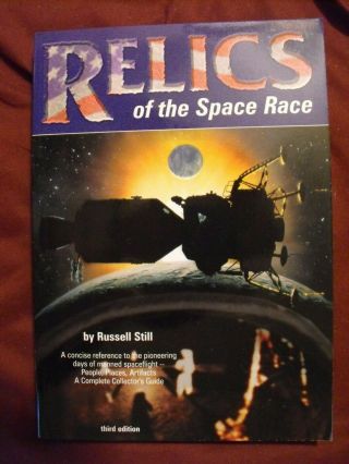 Relics Of The Space Race Signed By Russell Still