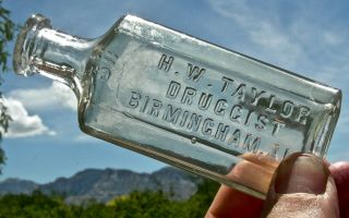Ca 1890s Birmingham Alabama Al " Hw Taylor,  Druggist " Drug Store Medicine Bottle