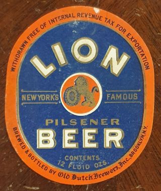 Vintage Lion Pilsener Beer Label.  Old Dutch Brewers,  Brooklyn N.  Y.  Very Rare