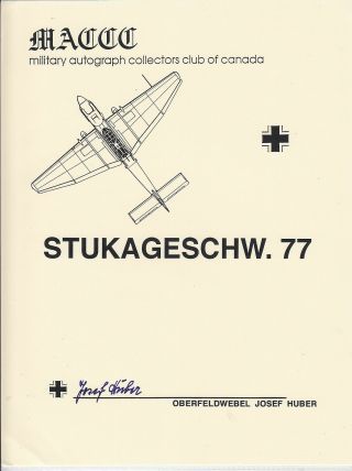 Knights Cross Stuka 77 Josef Huber Signed Graphic