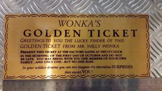 WILLY WONKA GOLDEN TICKET GOLD SIGN WALL ART charlie chocolate factory 3