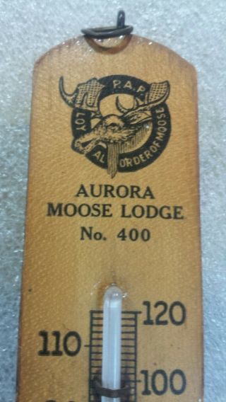 Vintage Advertising Wood Thermometer loyal Order of Moose 400 Aurora Illinois 6