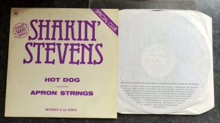 Shakin’ Stevens WHITE LABEL PROMO 12” HOT DOG / APRON STRINGS V Rare CBS France 4