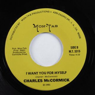 Modern Soul 45 Charles Mccormick I Want You For Myself Mon - Tab Vg,  Hear