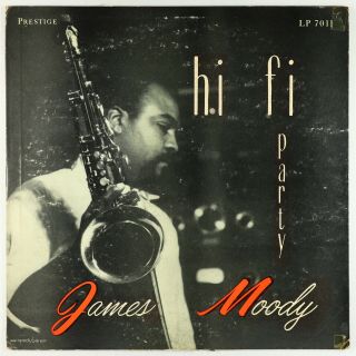 James Moody - Hi Fi Party Lp - Prestige - Prlp 7011 Mono Dg Rvg 446 W 50th