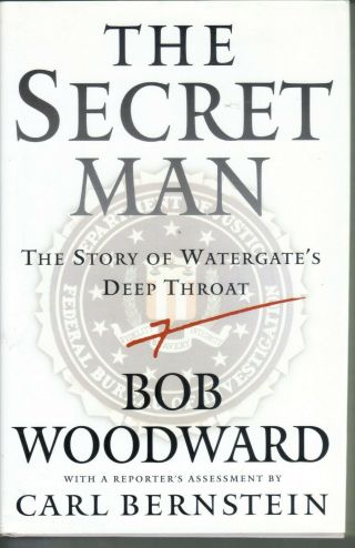 Very Rare Bob Woodward The Secret Man Book Signed Bob Woodward Nixon Watergate