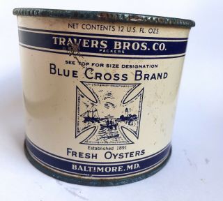 Vintage Blue Cross Brand Fresh Oyster Tin Can 12 Oz Travers Brothers Co.  Md 15