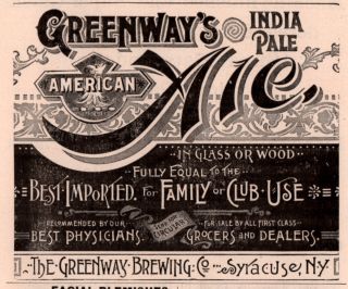 1888 A Ad Greenways India Pale Ale In Glass Or Wood Syracuse