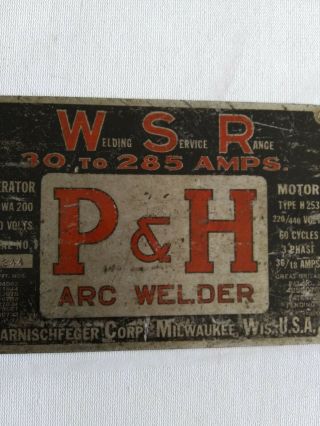 P & H Harnischfeger ARC WELDER Advertising Sign Vintage Name Plate Milwaukee,  WI 3