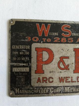 P & H Harnischfeger ARC WELDER Advertising Sign Vintage Name Plate Milwaukee,  WI 4