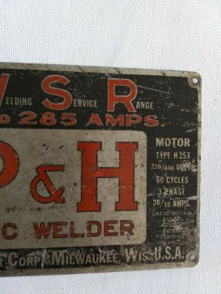P & H Harnischfeger ARC WELDER Advertising Sign Vintage Name Plate Milwaukee,  WI 5