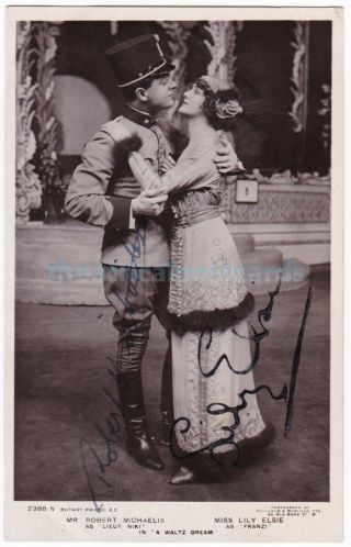 Stage Actress Lily Elsie And Robert Michaelis.  A Waltz Dream.  Signed Postcard