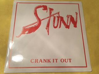 Stunn - Crank It Out (rare Private Metal)