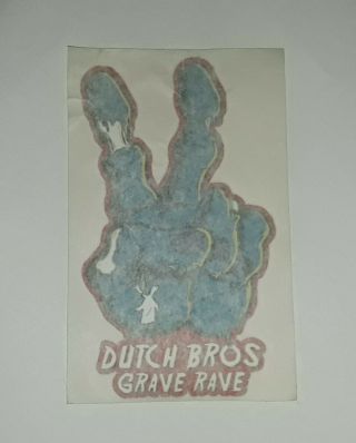 Dutch Bros Grave Rave Sticker