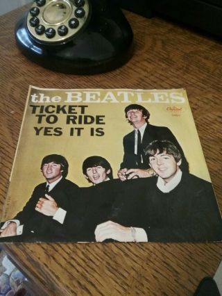 Beatles - Ticket To Ride / Yes It Is 1965 Capitol 5407 45 7 "