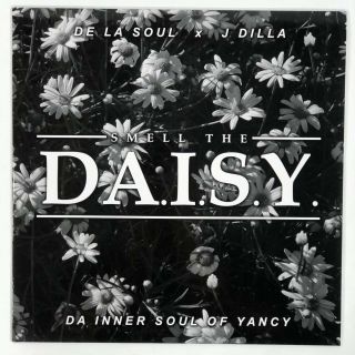 De La Soul & J Dilla - Smell The D.  A.  I.  S.  Y.  Daisy [1lp] Vinyl 12 " 33 Rpm X/500