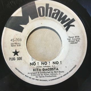 Rita Dacosta Rare Northern Soul Promo 45 / No No No B/w Don’t Bring Me Down