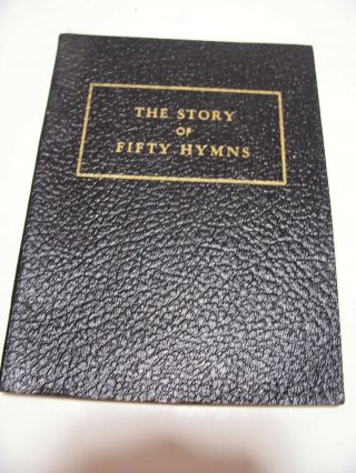 The Story Of Fifty Hymns 1939 Soft Cover Book By Gold Medal Flour General Mills