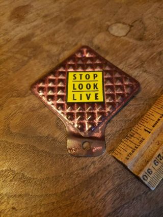 1950s Vintage Stop Look Live Tin Bicycle Reflector - License Plate Topper