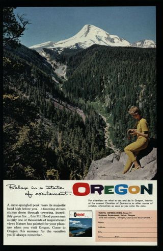 1961 Relax In A State Of Excitement - Oregon Tourism - Mt.  Hood - Fir Vintage Ad