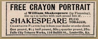 1896 D Shakespeare Plug Tobacco Crayon Portrait Offer Falls City Tobacco Ad