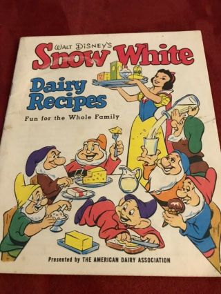 Vintage Walt Disney’s Snow White Dairy Recipes - 1955